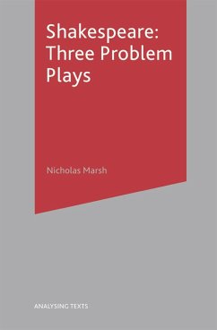 Shakespeare: Three Problem Plays (eBook, ePUB) - Marsh, Nicholas