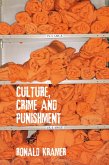 Culture, Crime and Punishment (eBook, PDF)