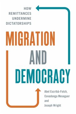 Migration and Democracy (eBook, PDF) - Escribà-Folch, Abel; Wright, Joseph; Meseguer, Covadonga