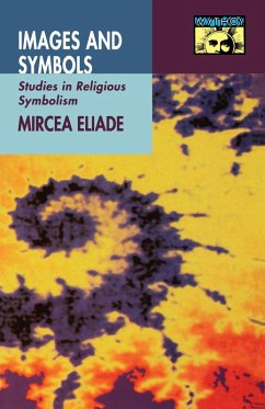 Images and Symbols (eBook, ePUB) - Eliade, Mircea