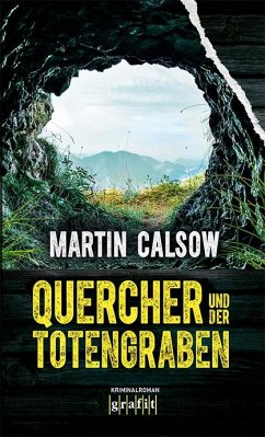 Quercher und der Totengraben (Mängelexemplar) - Calsow, Martin