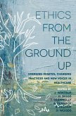 Ethics From the Ground Up (eBook, ePUB)