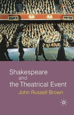 Shakespeare and the Theatrical Event (eBook, ePUB) - Russell-Brown, John