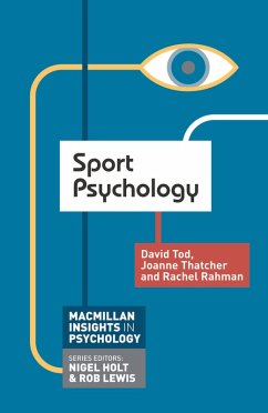 Sport Psychology (eBook, ePUB) - Tod, David; Thatcher, Joanne; Rahman, Rachel