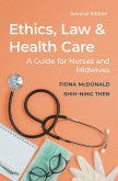 Ethics, Law and Health Care (eBook, PDF)
