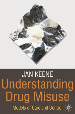 Understanding Drug Misuse (eBook, ePUB) - Keene, Jan