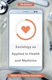 Sociology as Applied to Health and Medicine (eBook, ePUB)