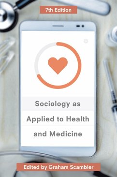 Sociology as Applied to Health and Medicine (eBook, ePUB)