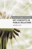 Key Concepts in Public Relations (eBook, ePUB)