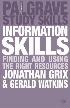 Information Skills (eBook, ePUB) - Grix, Jonathan; Watkins, Gerald