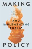 Making and Implementing Public Policy (eBook, ePUB)