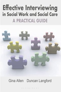 Effective Interviewing in Social Work and Social Care (eBook, PDF) - Allen, Gina; Langford, Duncan