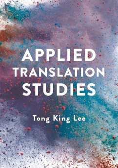 Applied Translation Studies (eBook, ePUB) - Lee, Tong King