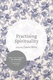 Practising Spirituality (eBook, ePUB)