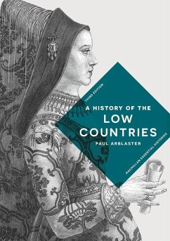 A History of the Low Countries (eBook, ePUB) - Arblaster, Paul