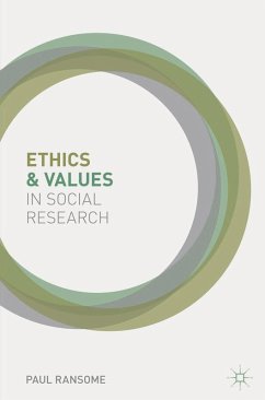 Ethics and Values in Social Research (eBook, ePUB) - Ransome, Paul