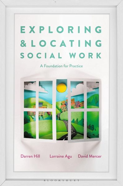 Exploring and Locating Social Work (eBook, ePUB) Exploring and Locating Social Work (eBook, ePUB)