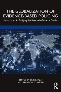 The Globalization of Evidence-Based Policing (eBook, PDF)