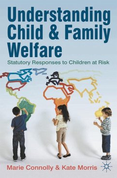 Understanding Child and Family Welfare (eBook, ePUB) - Connolly, Marie; Morris, Kate
