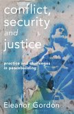 Conflict, Security and Justice (eBook, PDF)