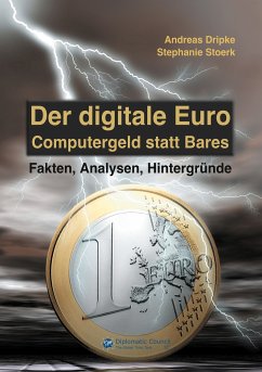 Der digitale Euro (eBook, ePUB) - Dripke, Andreas; Stoerk, Stephanie