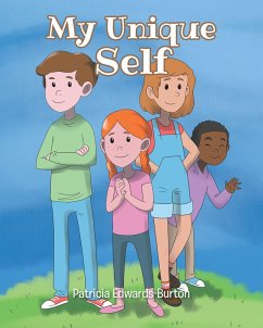 My Unique Self (eBook, ePUB) - Edwards-Burton, Patricia