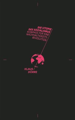 Die Utopie des Sozialismus (eBook, ePUB) - Dörre, Klaus