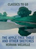The Apple-Tree Table, and Other Sketches (eBook, ePUB)