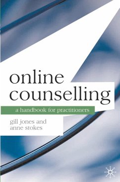 Online Counselling (eBook, ePUB) - Jones, Gill; Stokes, Anne