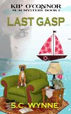 Last Gasp (Kip O'Connor M/M Mystery, #1) (eBook, ePUB)