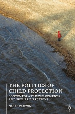 The Politics of Child Protection (eBook, ePUB) - Parton, Nigel