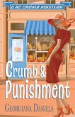 Crumb and Punishment (A KC Crumb Mystery, #2) (eBook, ePUB)