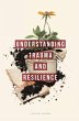Understanding Trauma and Resilience... - Bild 1