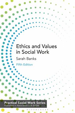 Ethics and Values in Social Work (eBook, ePUB) - Banks, Sarah