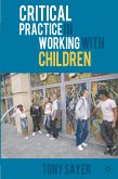 Critical Practice in Working With Children (eBook, ePUB)