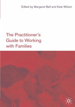 The Practitioner's Guide to Working with Families (eBook, ePUB)