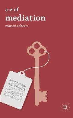 A-Z of Mediation (eBook, ePUB) - Roberts, Marian