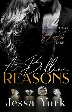 Cover A Billion Reasons: A Dark Billionaire Mafia Romance (The Rosetti Crime Family, #3) (eBook, ePUB)