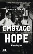 The Embrace of Hope: A Novel Based on... - Bild 1