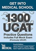 Get into Medical School - 1300 UCAT Practice Questions. Includes Full Mock Exam Get into Medical School - 1300 UCAT Practice Questions. Includes Full Mock Exam
