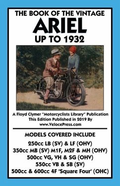 Book of the Vintage Ariel Up to 1932 - All Models Including Square Four - Davison, G. S.