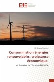 Consommation énergies renouvelables, croissance économique