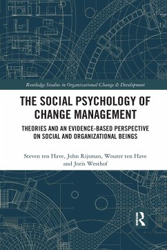 The Social Psychology of Change Management - ten Have, Steven; Rijsman, John; ten Have, Wouter