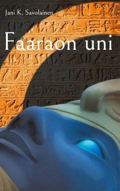 Faaraon uni - Savolainen, Jani K.