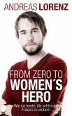 From Zero to Women's Hero From Zero to Women's Hero