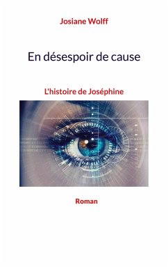 En désespoir de cause - Wolff, Josiane