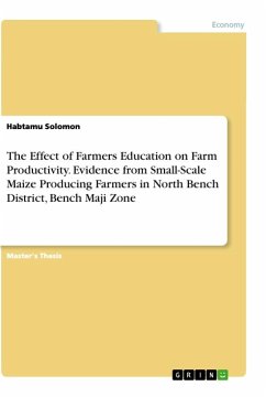 The Effect of Farmers Education on Farm Productivity. Evidence from Small-Scale Maize Producing Farmers in North Bench District, Bench Maji Zone - Solomon, Habtamu