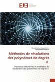 Méthodes de résolutions des polynômes de degrés n