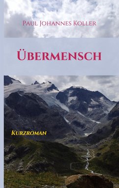 Übermensch - Koller, Paul Johannes