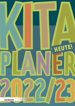Kita-Planer 2022/2023 von Herder Pädagogik - Fachbuch - bücher.de